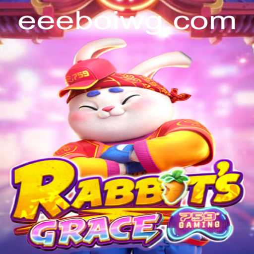 Descubra o Universo Fascinante de RabbitsGrace e a Palavra-Chave 'eeeboi'
